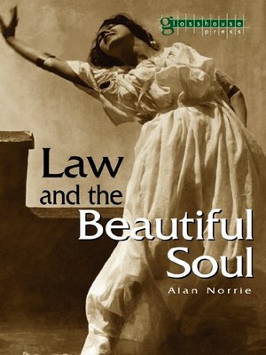 cover image of Law & the Beautiful Soul